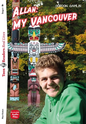 bộ teen eli readers real lives - allan: my vancouver - stage 3 b1 - downloadable audio files - Ảnh 2
