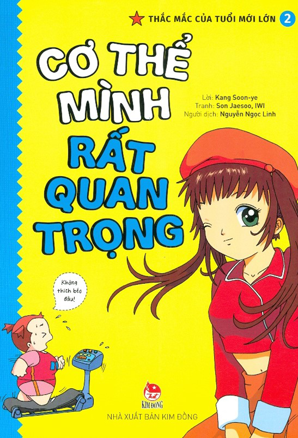 bộ thắc mắc của tuổi mới lớn - tập 2 - cơ thể mình rất quan trọng (tái bản 2021) - Ảnh 2