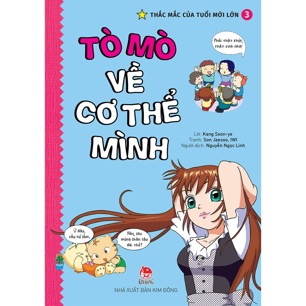 bộ thắc mắc của tuổi mới lớn - tập 3 - tò mò về cơ thể mình (tái bản 2021) - Ảnh 2