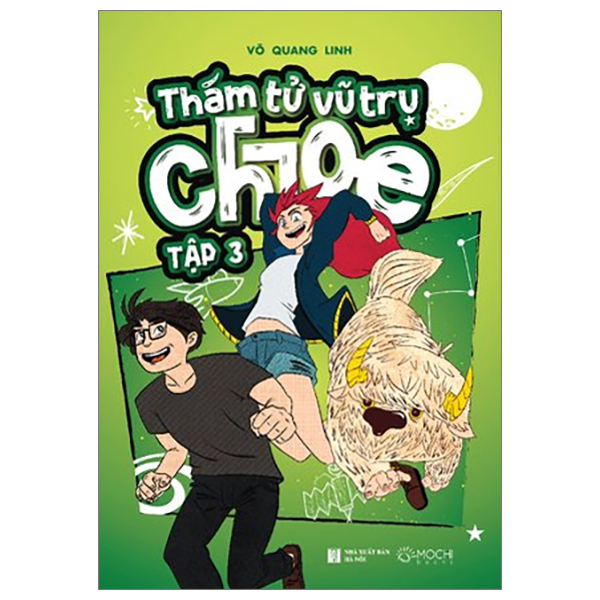 Bộ Thám Tử Vũ Trụ Chloe - Tập 3 - Mặt Trăng Dị Thường