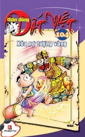 bộ thần đồng đất việt - tập 104- xóa nợ tượng vàng - Ảnh 2