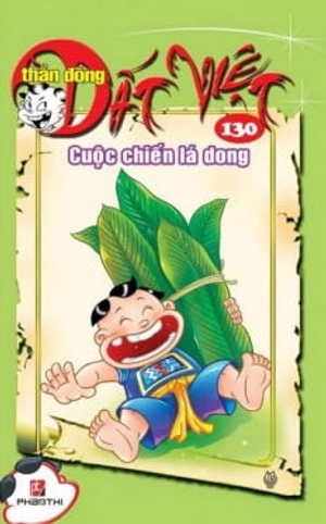 bộ thần đồng đất việt - tập 130 - cuộc chiến lá dong