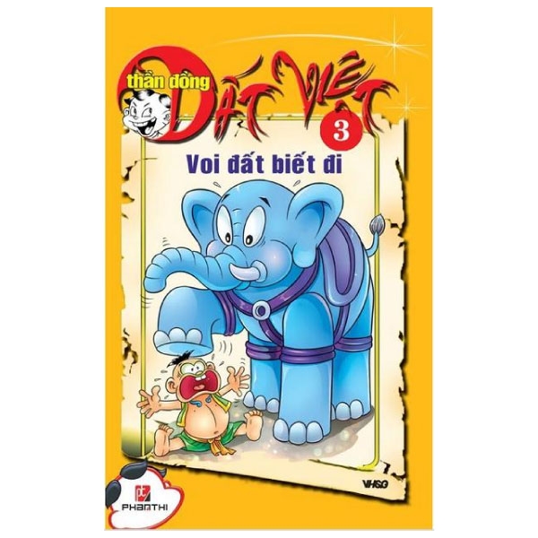 bộ thần đồng đất việt - tập 3 - voi đất biết đi