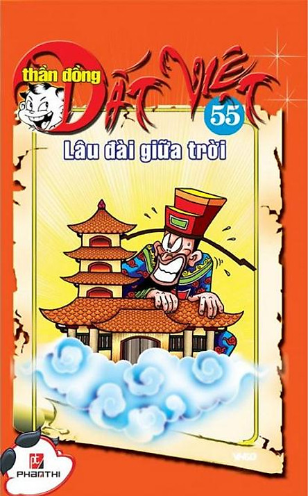 bộ thần đồng đất việt - tập 55 - lâu đài giữa trời - Ảnh 2