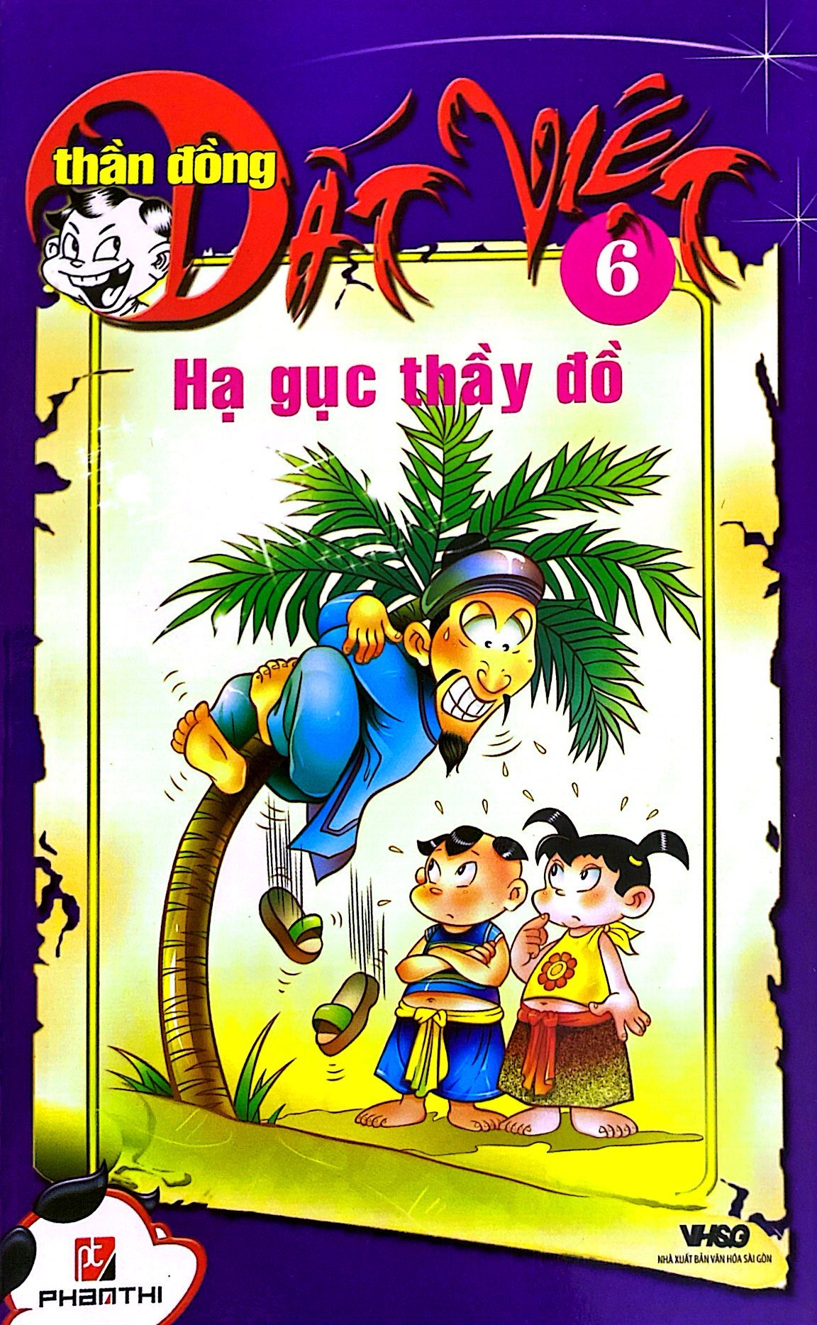 bộ thần đồng đất việt - tập 6 - hạ gục thầy đồ - Ảnh 2
