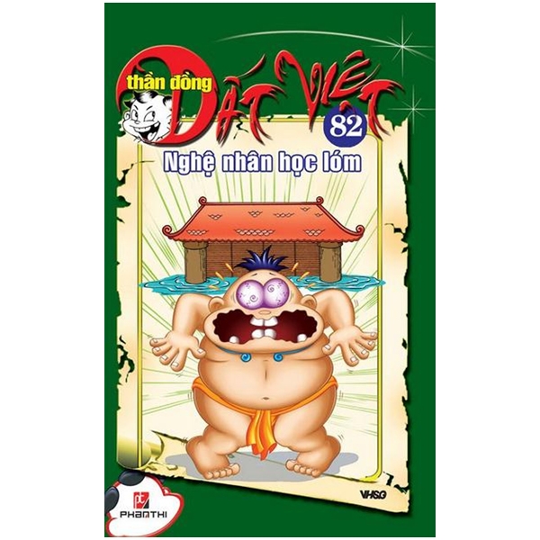 bộ thần đồng đất việt - tập 82 - nghệ nhân học lóm - Ảnh 2