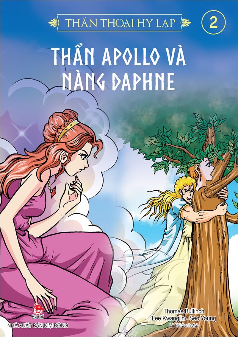 Bộ Thần Thoại Hy Lạp Tập 2 - Thần Apollo Và Nàng Daphne (Tái Bản 2019) - Ảnh 2