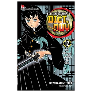 bộ thanh gươm diệt quỷ - kimetsu no yaiba - tập 12 - các thượng huyền tập hợp