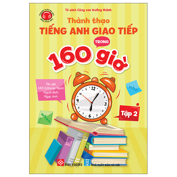 Bộ Thành Thạo Tiếng Anh Giao Tiếp Trong 160 Giờ - Tập 2