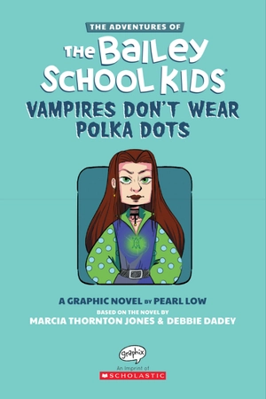 bộ the adventures of the bailey school kids #1: vampires don't wear polka dots - Ảnh 3