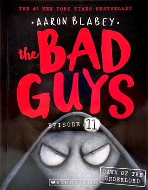 bộ the bad guys - episode 11: the bad guys in the dawn of the underlord - Ảnh 2