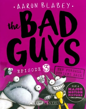 bộ the bad guys - episode 3: the furball strikes back - Ảnh 2