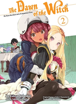 bộ the dawn of the witch 2 (light novel): the mama merchant and a premonition of love - Ảnh 2