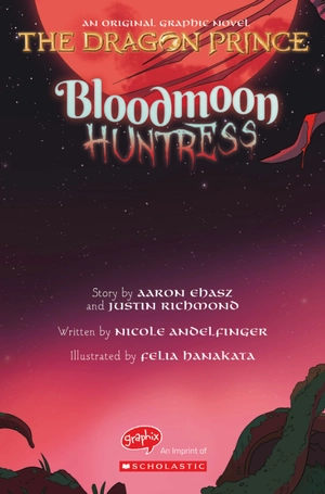 bộ the dragon prince #2: bloodmoon huntress: a graphic novel - Ảnh 3