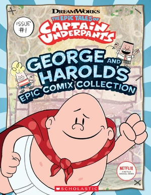 bộ the epic tales of captain underpants: george and harold's epic comix collection vol. 1 - Ảnh 2