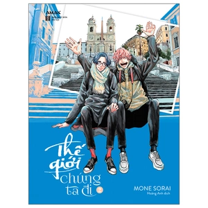 bộ thế giới chúng ta đi - tập 2 - tặng kèm bookmark + 2 polaroid hai măt + sticker