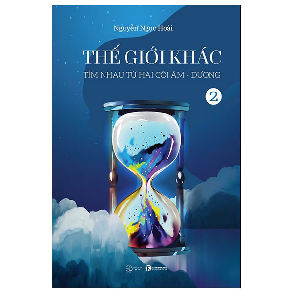 Bộ Thế Giới Khác - Tập 2 - Tìm Nhau Từ Hai Cõi Âm-Dương