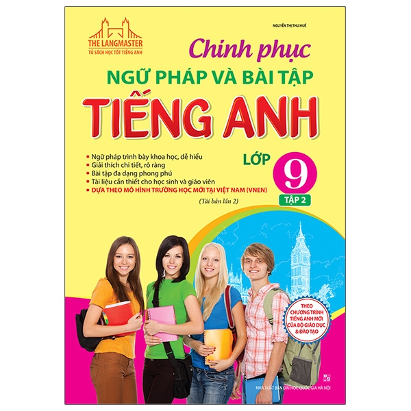 bộ the langmaster - chinh phục ngữ pháp và bài tập tiếng anh lớp 9 - tập 2 (tái bản 2021) - Ảnh 2