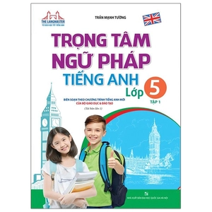 bộ the langmaster - trọng tâm ngữ pháp tiếng anh lớp 5 tập 1 (tái bản 2020)