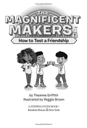 bộ the magnificent makers #1: how to test a friendship - Ảnh 5