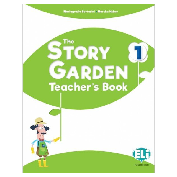Bộ The Story Garden - Teacher’s Book 1 With Digital Code