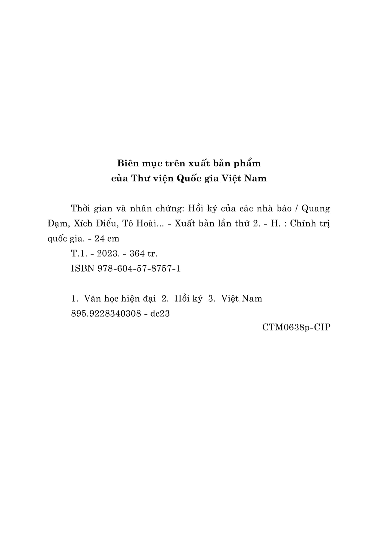 Bộ Thời Gian Và Nhân Chứng - Hồi Ký Của Các Nhà Báo - Tập I - Ảnh 5