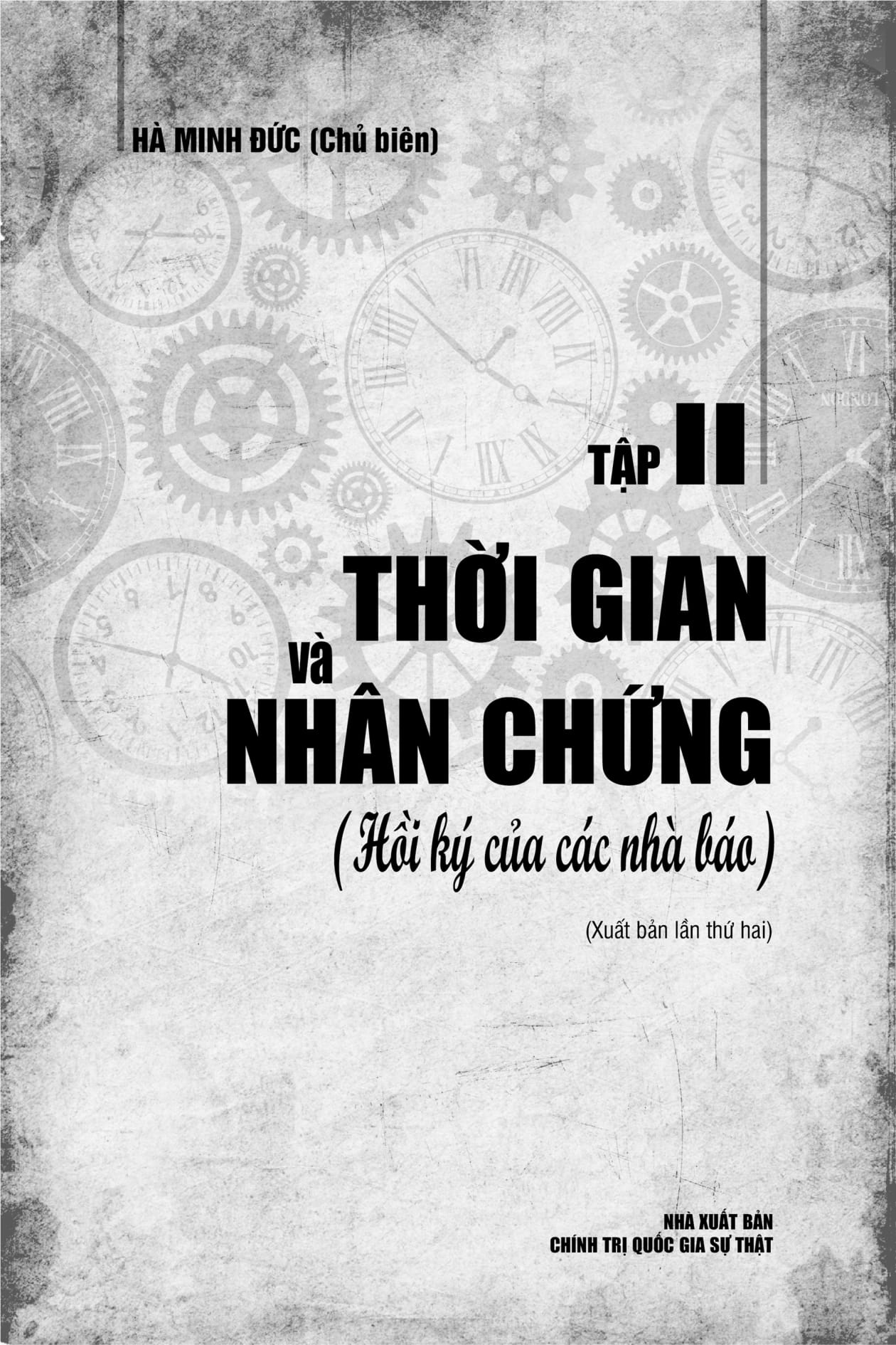 Bộ Thời Gian Và Nhân Chứng - Hồi Ký Của Các Nhà Báo - Tập II - Ảnh 5
