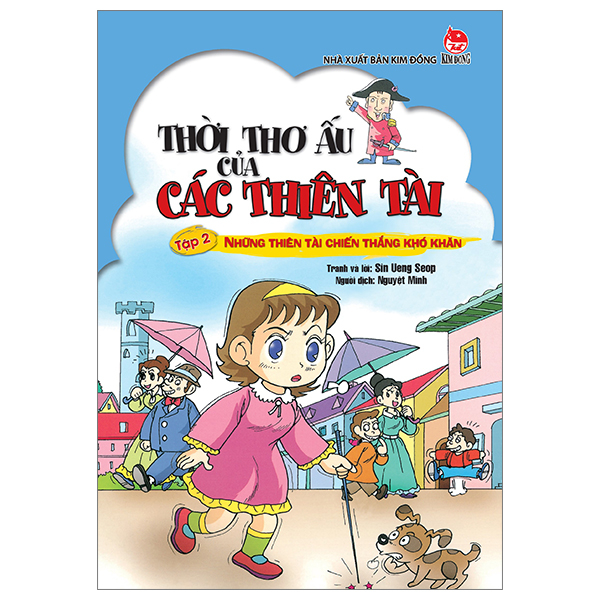 Bộ Thời Thơ Ấu Của Các Thiên Tài - Tập 2 - Những Thiên Tài Chiến Thắng Khó Khăn (Tái Bản 2024)