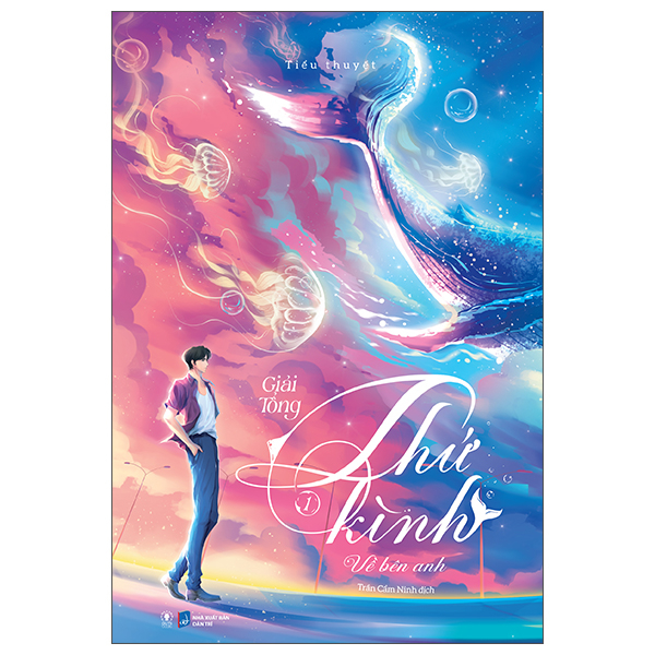 Bộ Thứ Kình - Về Bên Anh - Tập 1