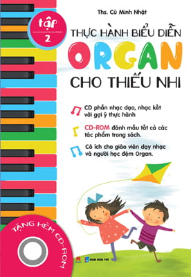 bộ thực hành biểu diễn organ cho thiếu nhi – tập 2 - Ảnh 2