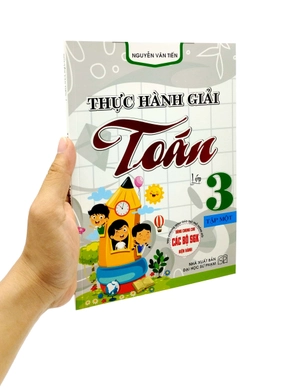 bộ thực hành giải toán lớp 3 - tập 1 (theo chương trình gdpt mới) (dùng chung cho các bộ sgk hiện hành) - Ảnh 7
