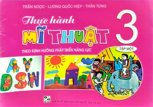 bộ thực hành mĩ thuật theo định hướng phát triển năng lực 3 - tập 1 (2021) - Ảnh 2