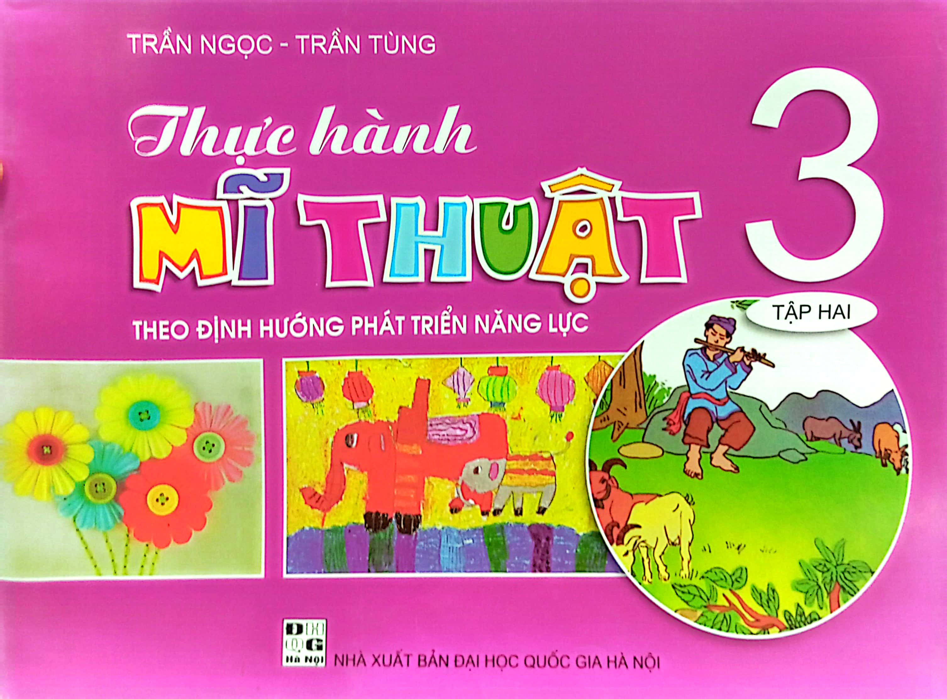 bộ thực hành mĩ thuật theo định hướng phát triển năng lực 3 - tập 2 (2021) - Ảnh 2