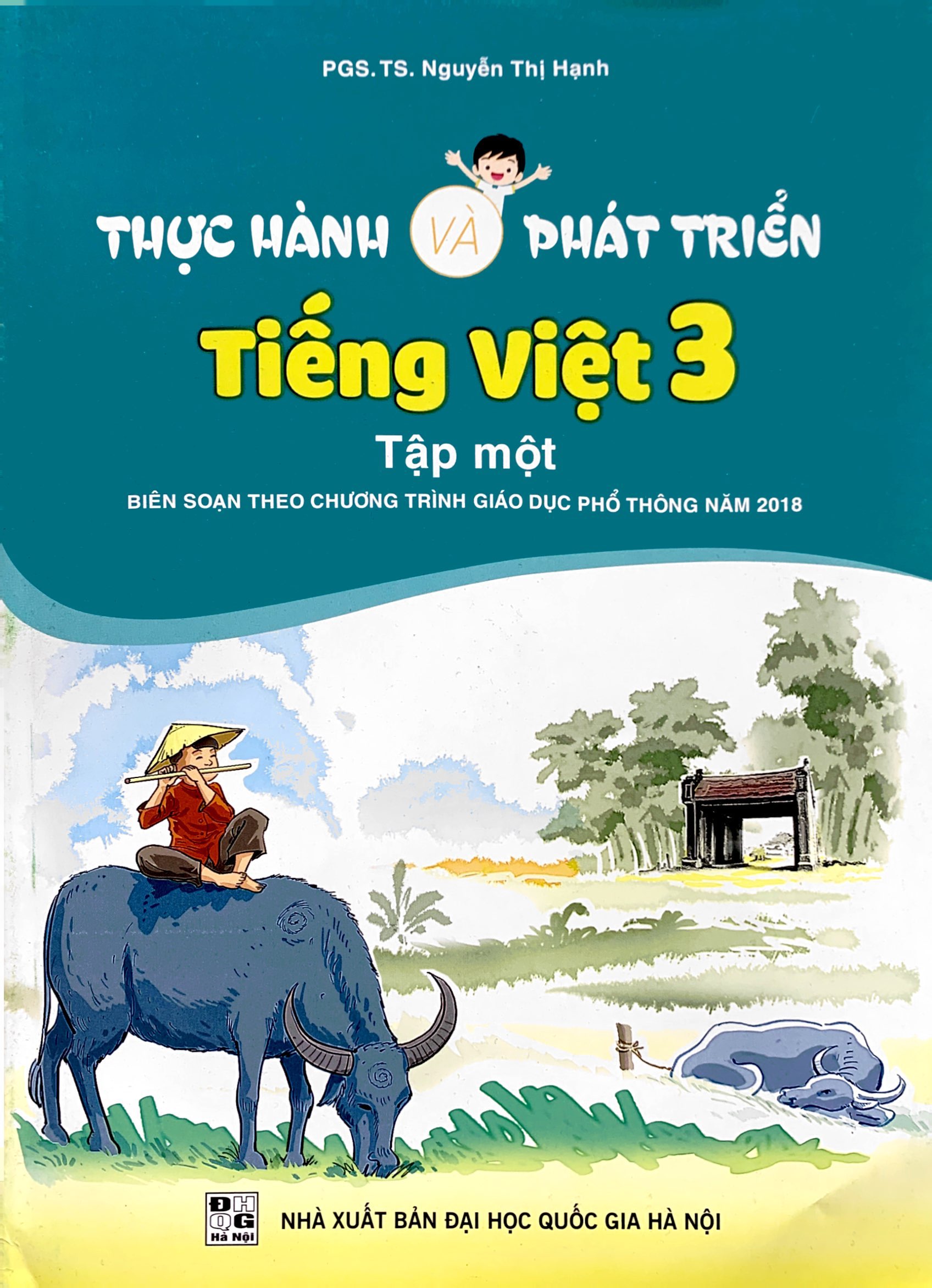 bộ thực hành và phát triển tiếng việt 3 - tập 1 (biên soạn theo chương trình giáo dục phổ thông 2018) - Ảnh 2