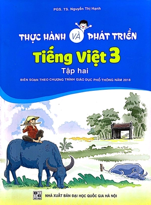 bộ thực hành và phát triển tiếng việt 3 - tập 2 (biên soạn theo chương trình giáo dục phổ thông 2018) - Ảnh 2