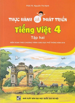 bộ thực hành và phát triển tiếng việt 4 - tập hai (biên soạn theo chương trình gdpt 2018) - Ảnh 2