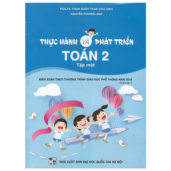 Bộ Thực Hành Và Phát Triển Toán 2 - Tập 1 (Biên Soạn Theo Chương Trình GDPT 2018)