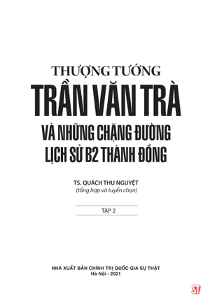 bộ thượng tướng trần văn trà và những chặng đường lịch sử b2 thành đồng - tập 2 - Ảnh 4