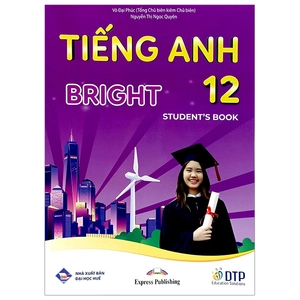 bộ tiếng anh 12 bright - student's book (chuẩn)