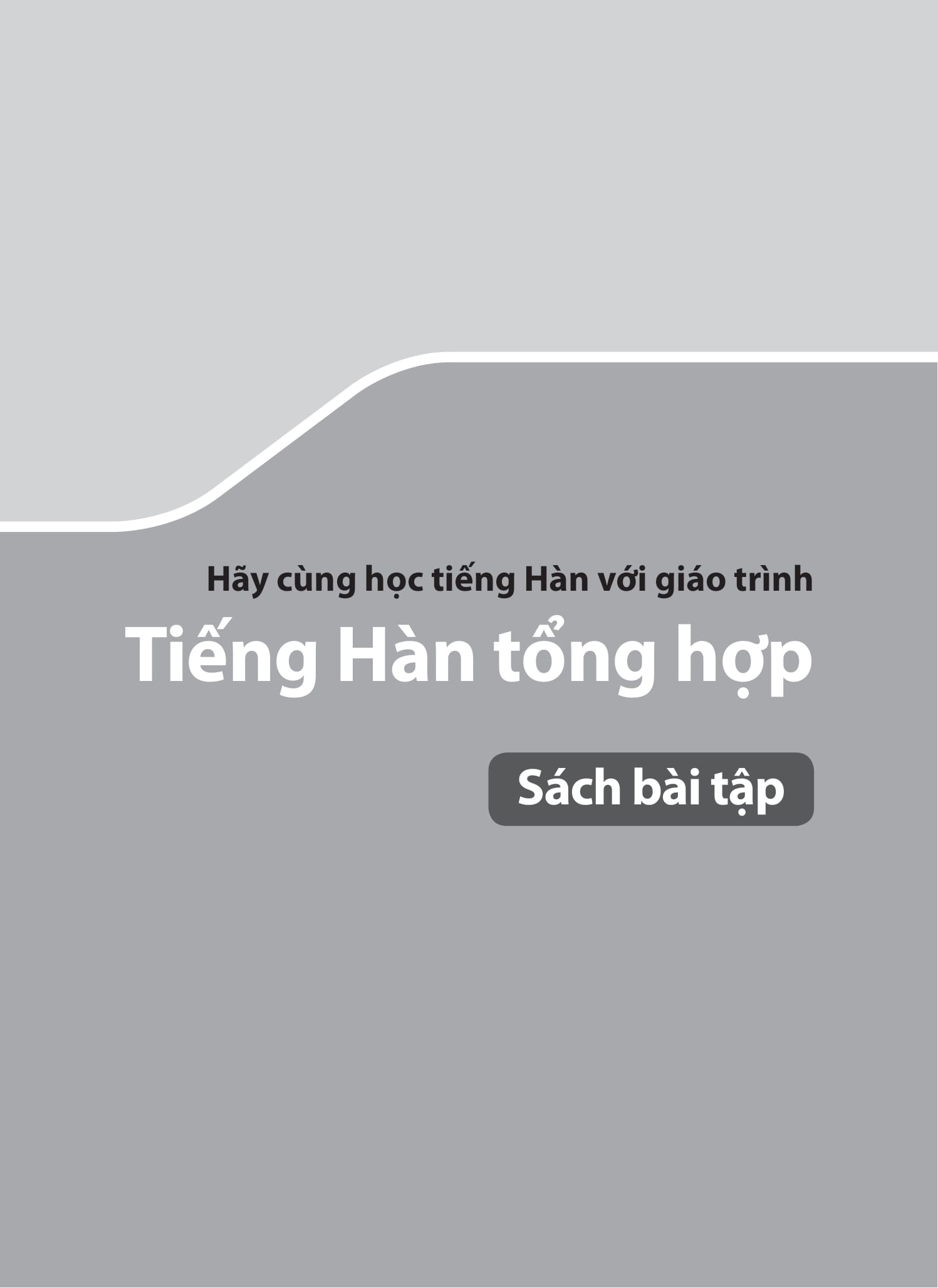 Bộ Tiếng Hàn Tổng Hợp Dành Cho Người Việt Nam - Sơ Cấp 1 - Sách Bài Tập (Tái Bản 2025) - Ảnh 4