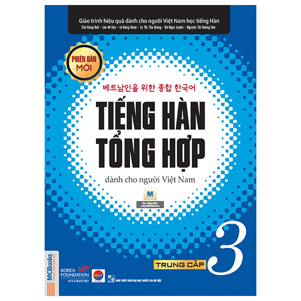 Bo
						
										
										Tieng Han Tong hop Danh Cho Nguoi Viet Nam - Trung Cap 3 (Tai Ban 2025)