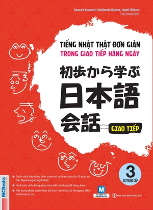 bộ tiếng nhật thật đơn giản trong giao tiếp hằng ngày - sơ trung cấp 3 - Ảnh 3