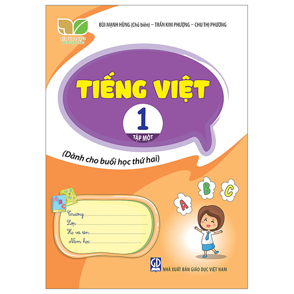 Bộ Tiếng Việt 1 - Tập 1 (Kết Nối) (Dành Cho Buổi Học Thứ Hai)