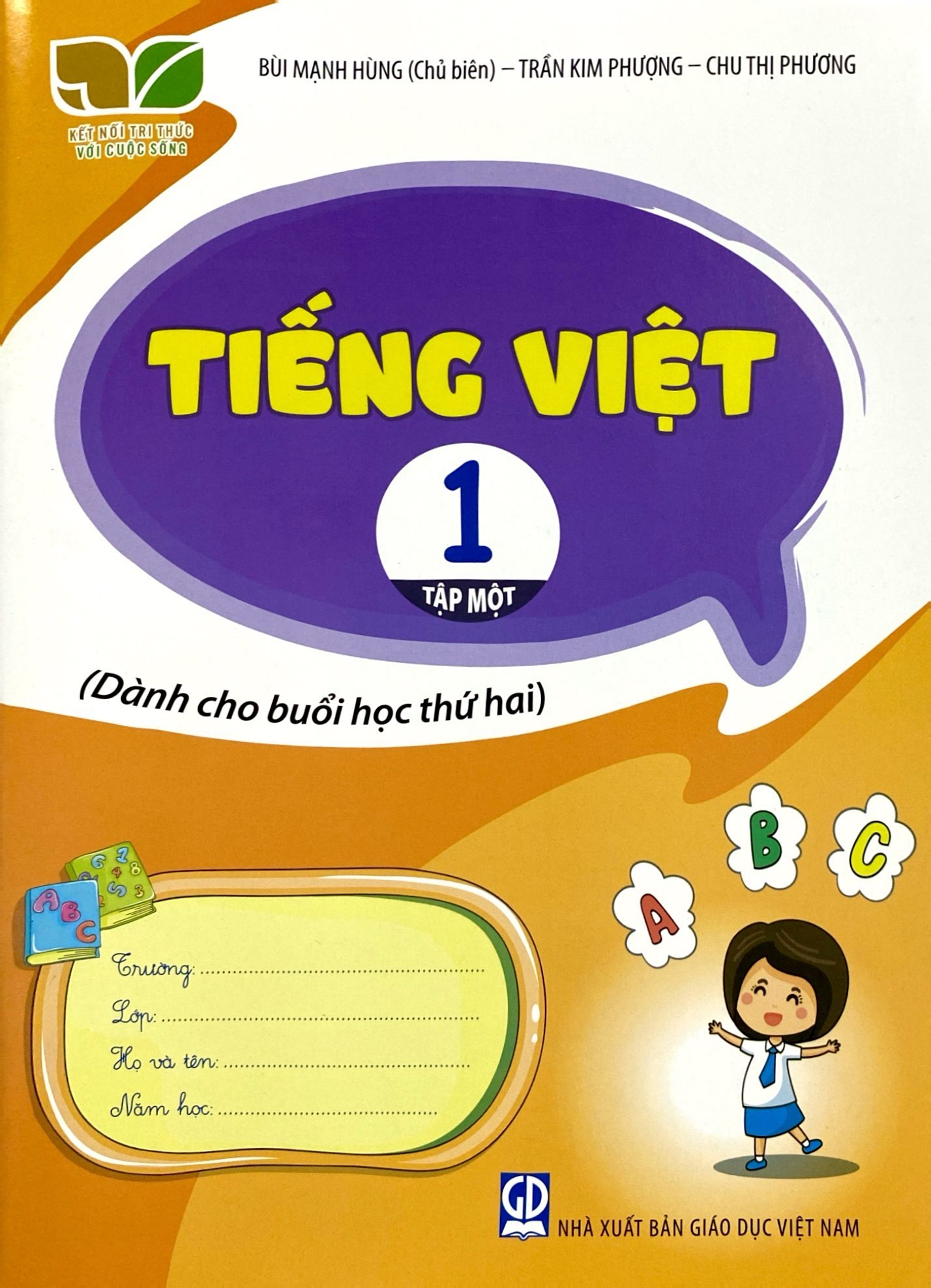 Bộ Tiếng Việt 1 - Tập 1 (Kết Nối) (Dành Cho Buổi Học Thứ Hai) - Ảnh 2