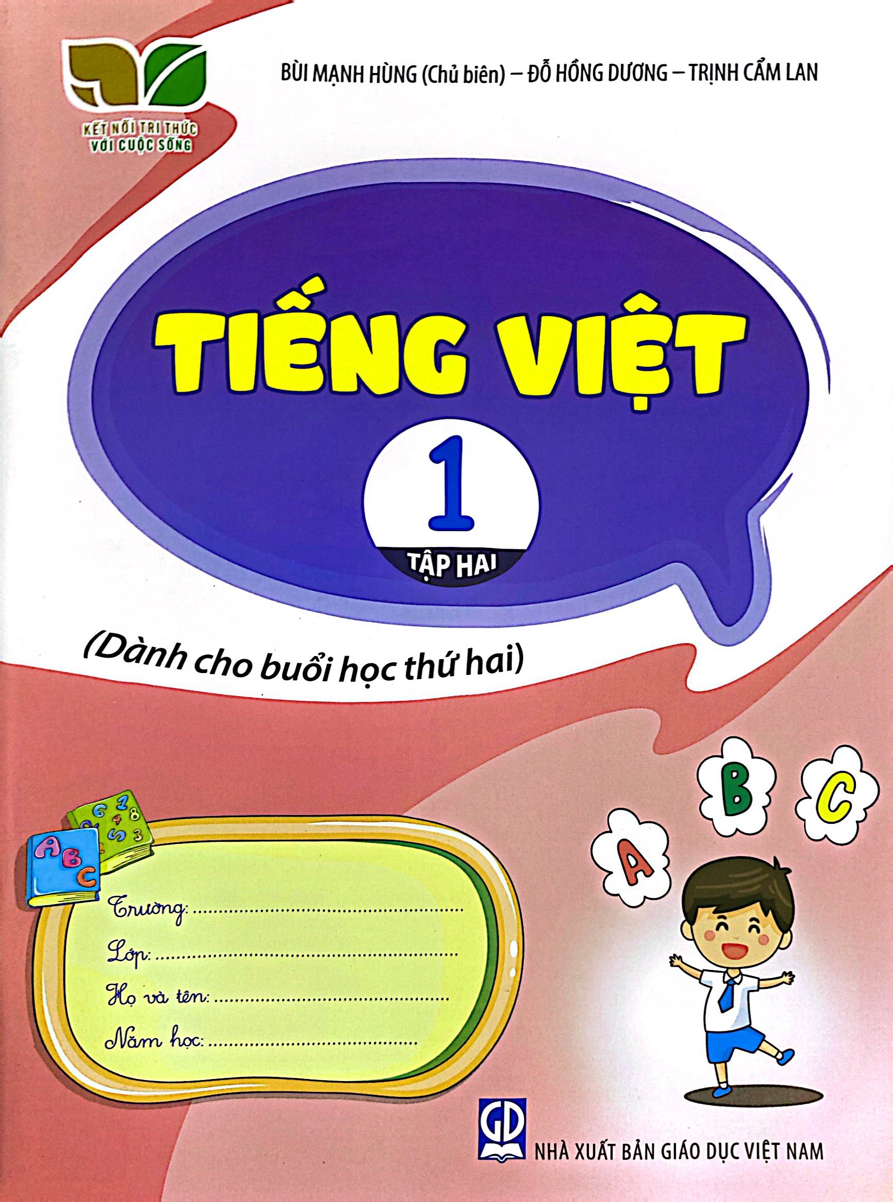 Bộ Tiếng Việt 1 - Tập 2 (Kết Nối) (Dành Cho Buổi Học Thứ Hai) - Ảnh 2