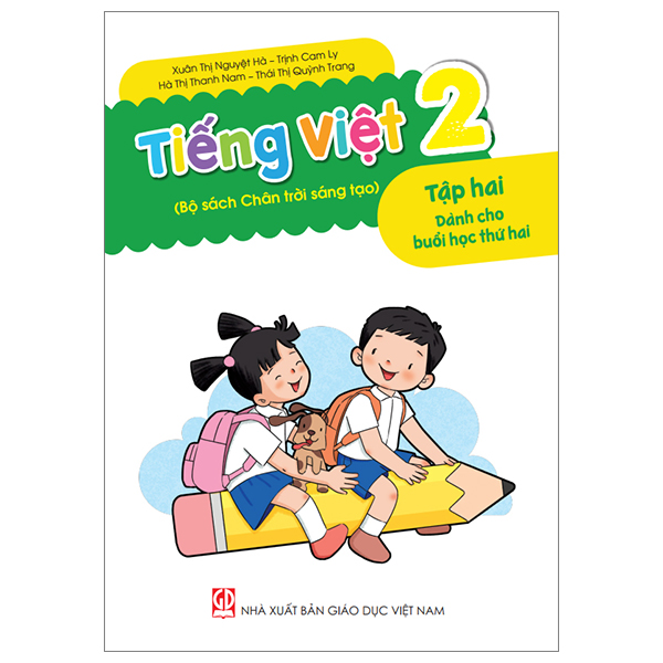 Bộ Tiếng Việt 2 - Tập 2 - Dành Cho Buổi Học Thứ Hai (Bộ Sách Chân Trời Sáng Tạo)