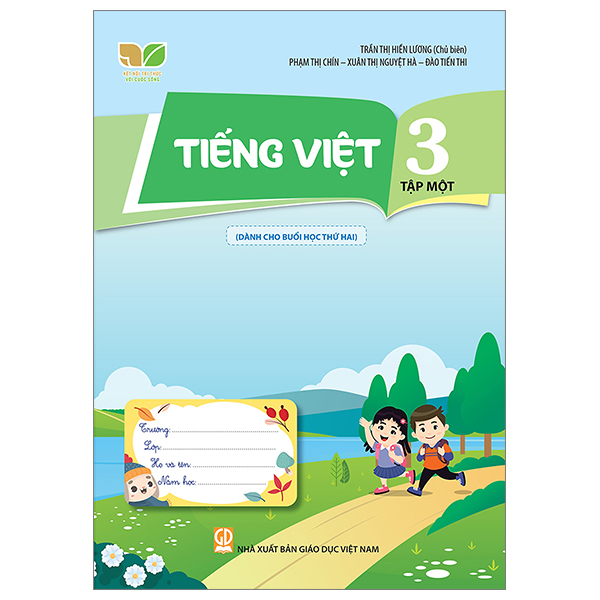 Bộ Tiếng Việt 3 - Tập 1 (Kết Nối) (Dành Cho Buổi Học Thứ Hai)