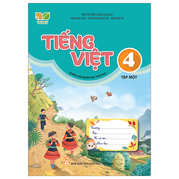 Bộ Tiếng Việt 4 - Tập 1 (Kết Nối) (Dành Cho Buổi Học Thứ Hai)