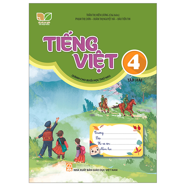 Bộ Tiếng Việt 4 - Tập 2 (Kết Nối) (Dành Cho Buổi Học Thứ Hai)