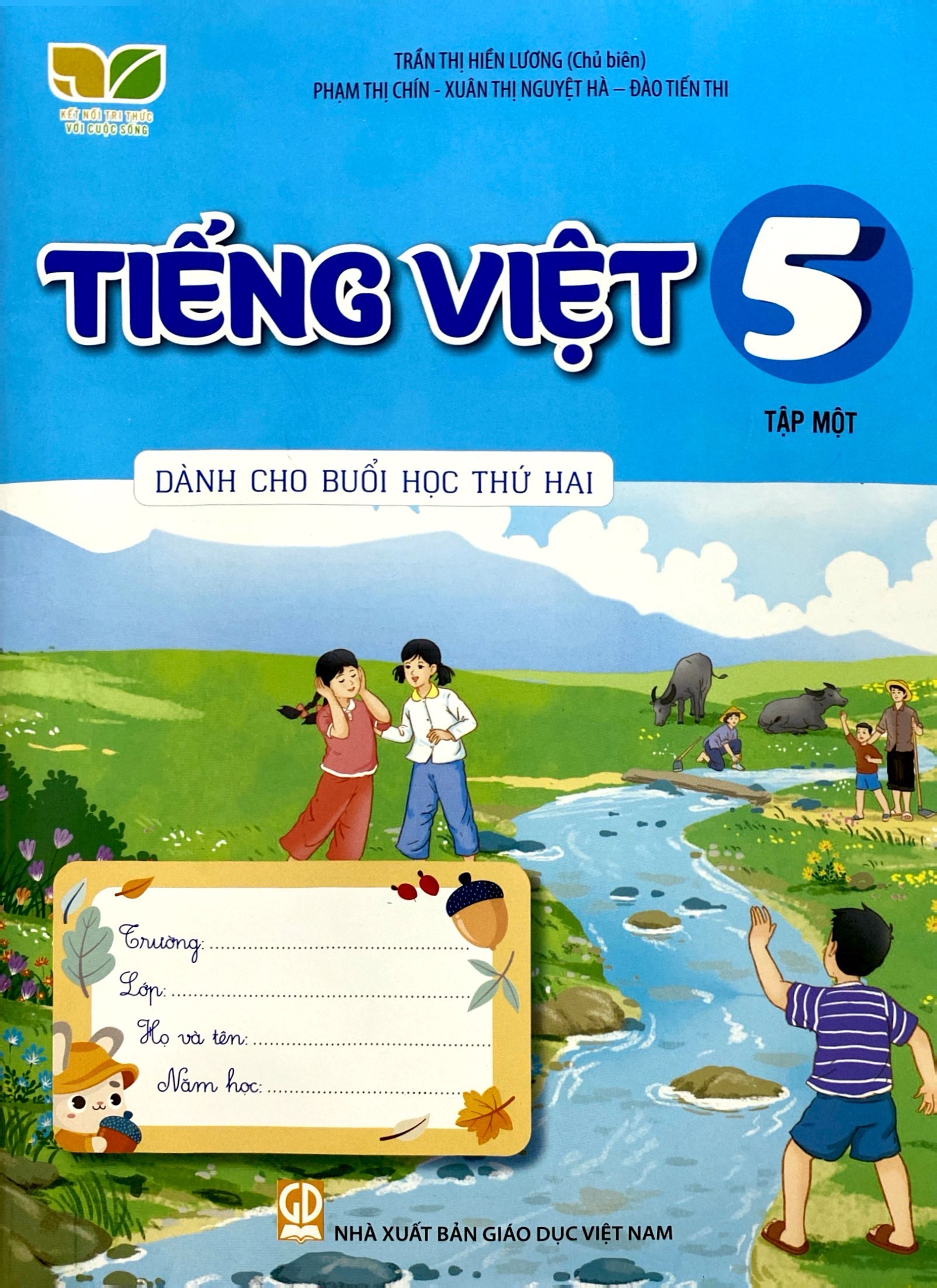 Bộ Tiếng Việt 5 - Tập 1 (Kết Nối) (Dành Cho Buổi Học Thứ Hai) - Ảnh 2